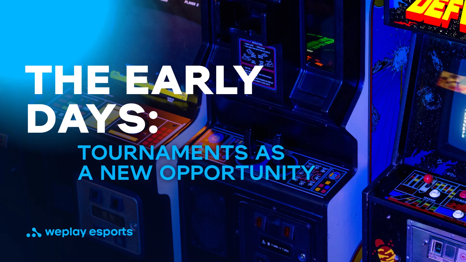 The early days: tournaments as a new opportunity. Credit: WePlay Holding