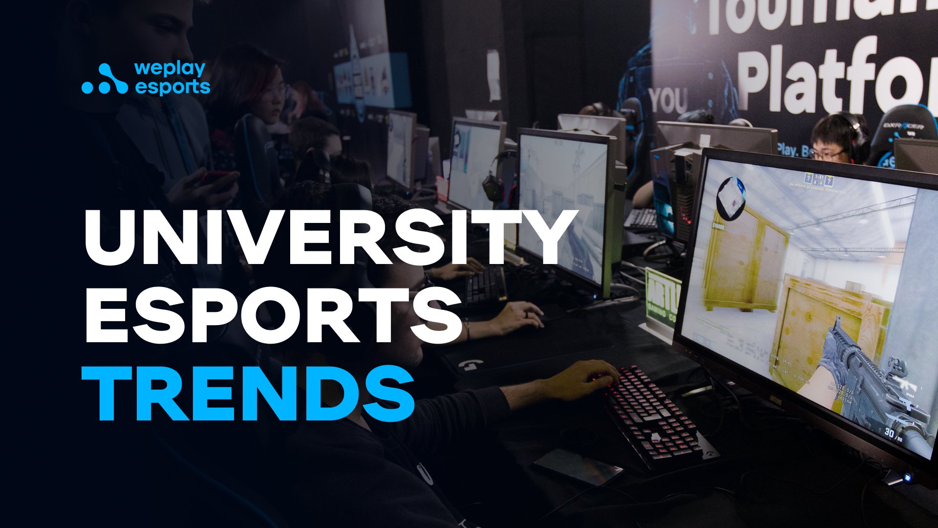 University Esports Trends