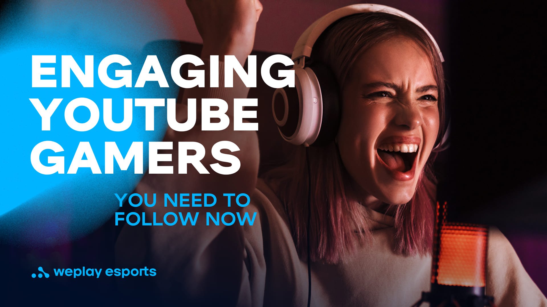 Engaging YouTube gamers you need to follow now. Credit: WePlay Holding