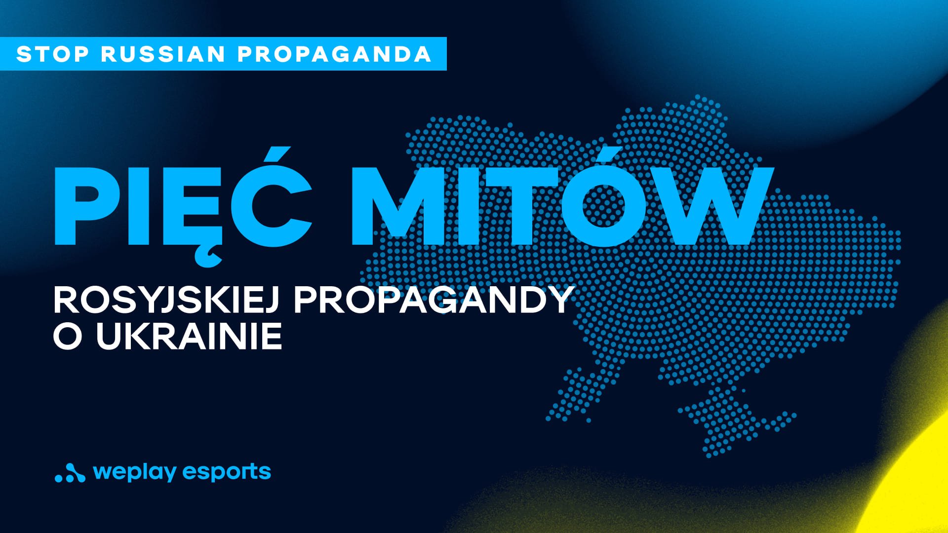 Pięć mitów rosyjskiej propagandy o Ukrainie. Zdjęcie: WePlay Holding