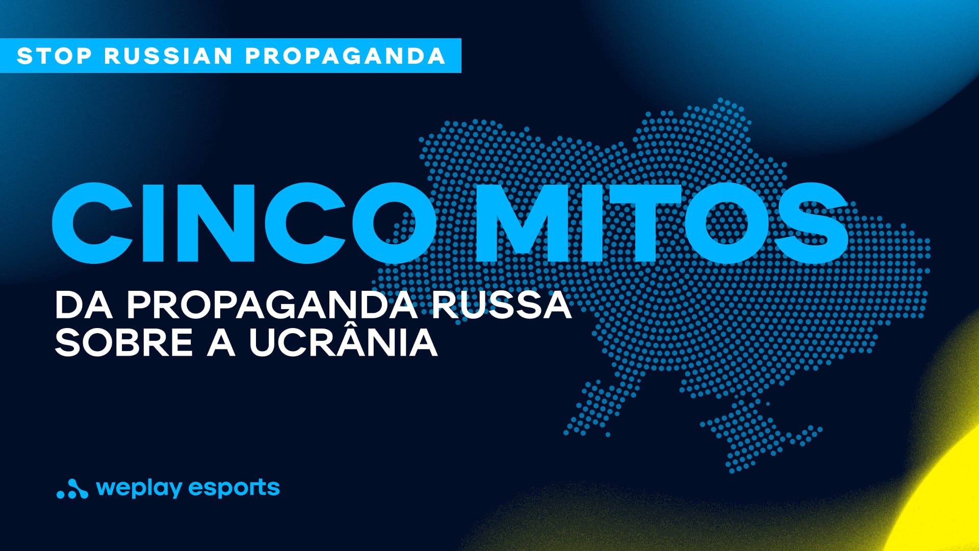 Cinco mitos da propaganda russa sobre a Ucrânia. Imagem: WePlay Holding