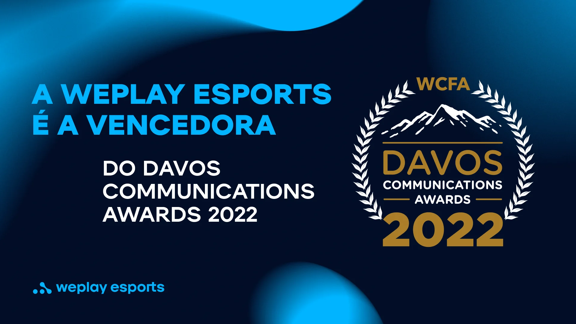 WePlay Esports é a vencedora do Davos Communications Awards 2022. Imagem: WePlay Holding