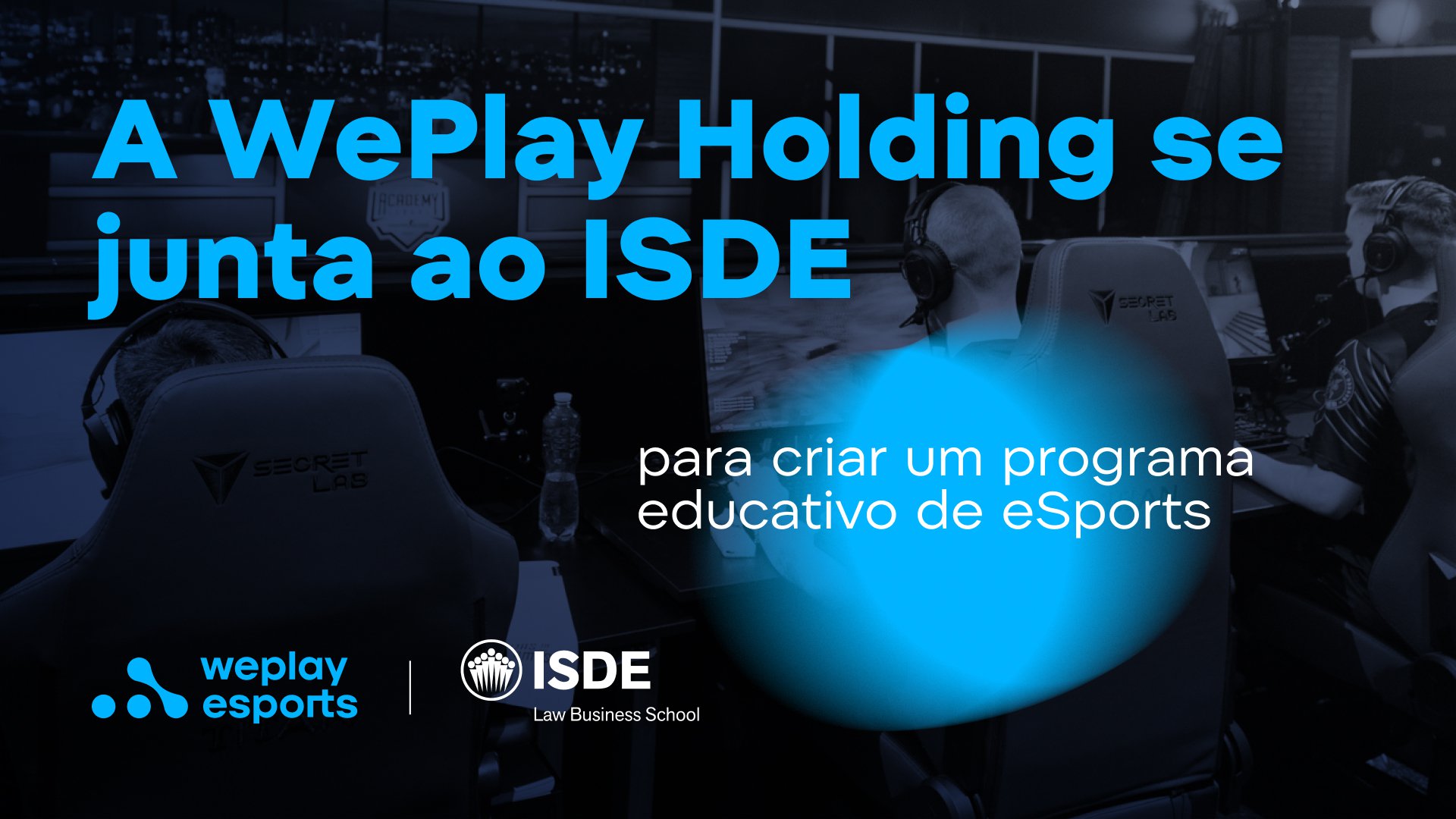 A WePlay Holding se junta ao ISDE para criar um programa educativo de eSports