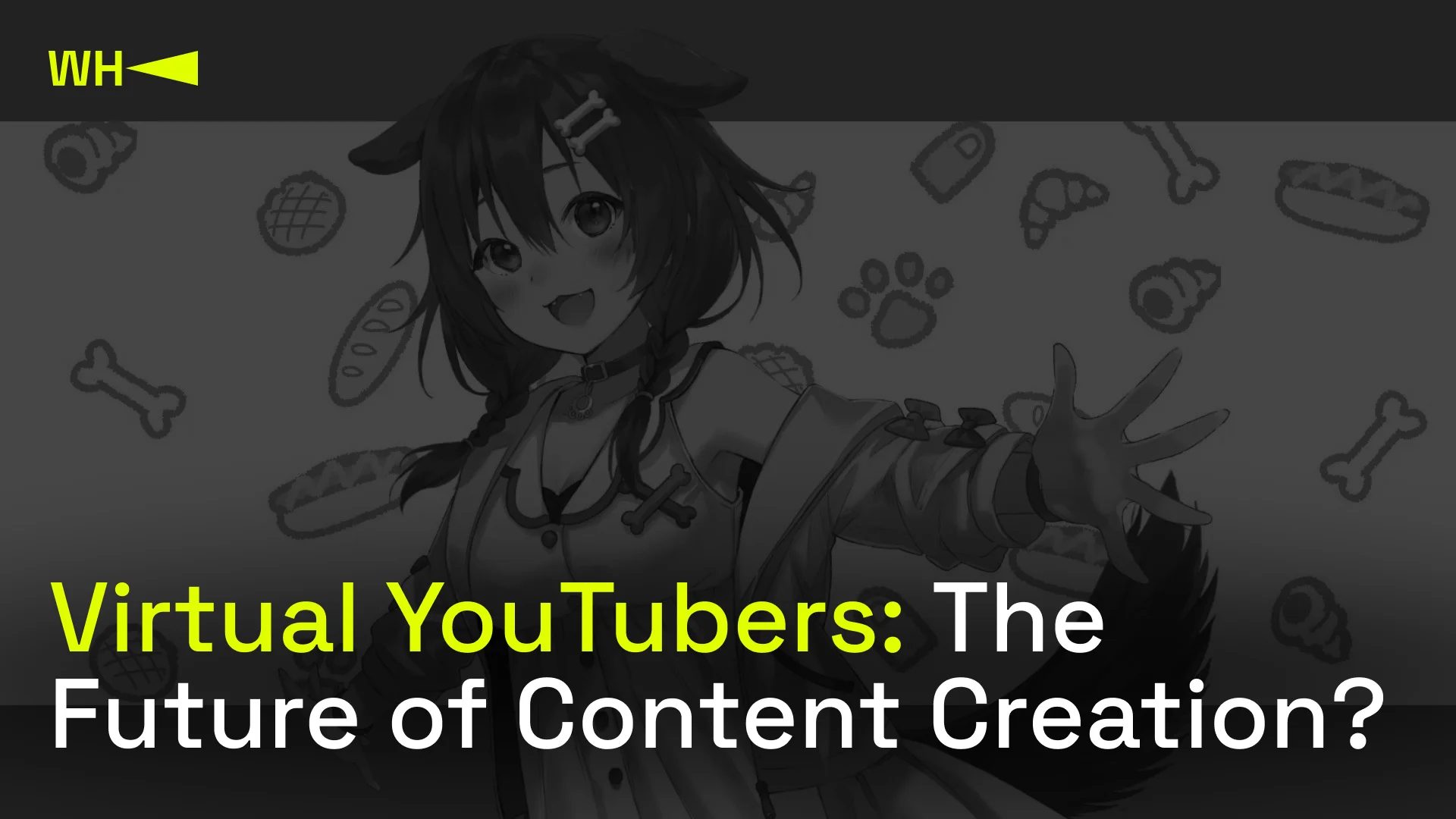 Are virtual YouTubers the future content creators? Credit: WePlay Holding