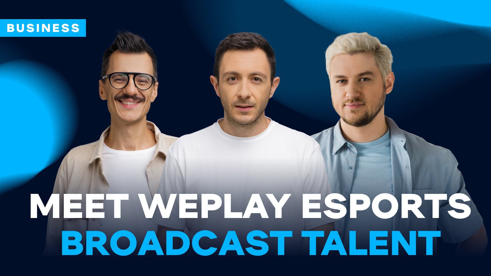 WePlay Esports talents. Image: WePlay Holding