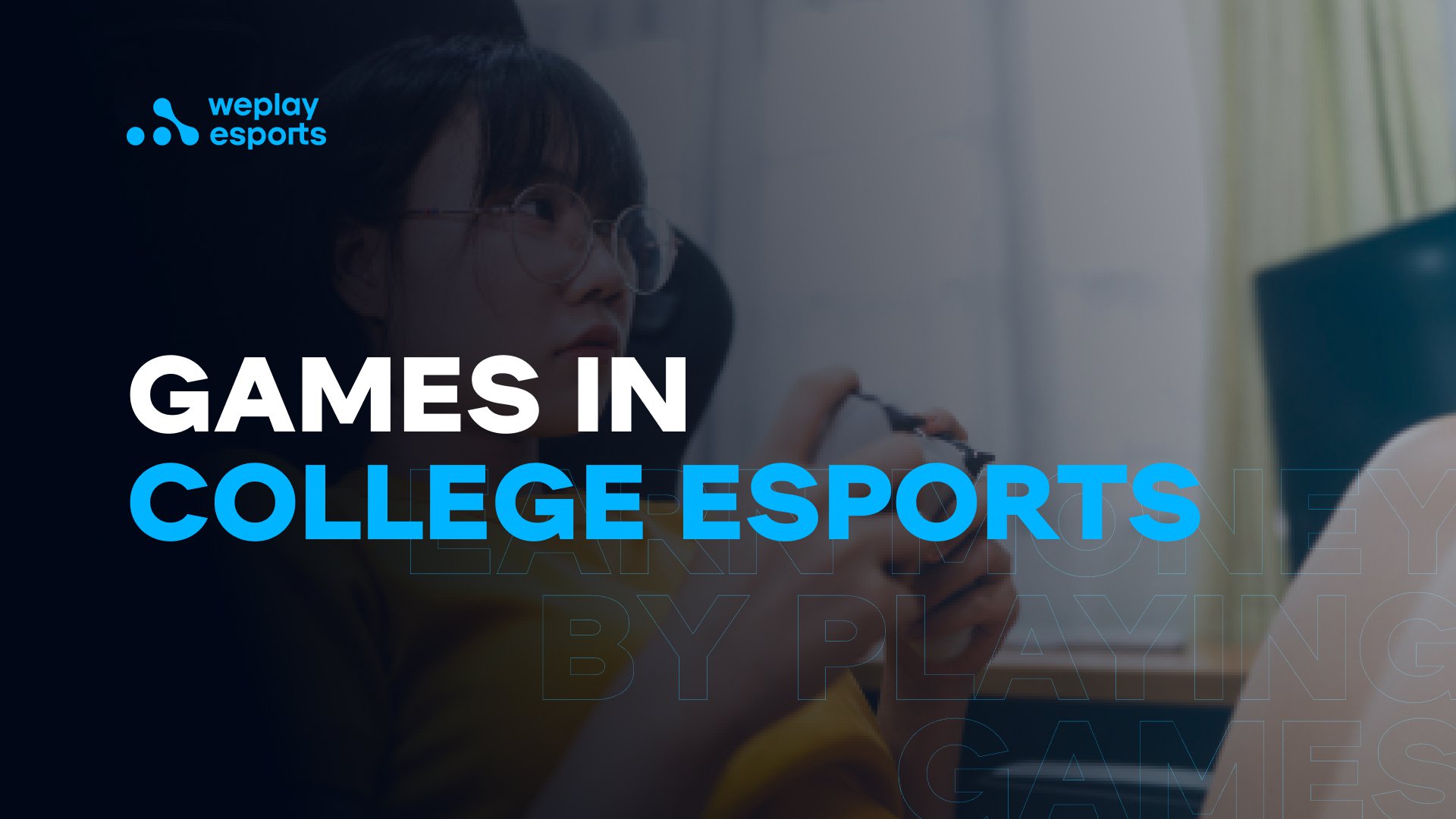 Games in College Esports