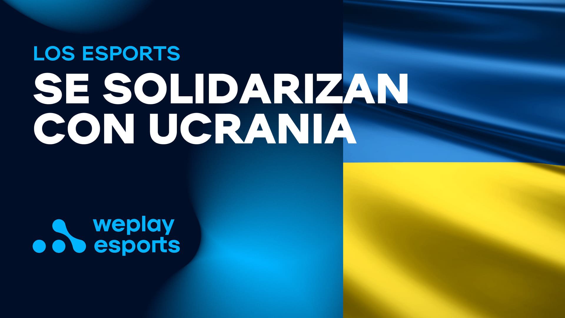 Los esports se solidarizan con Ucrania. Foto: WePlay Holding