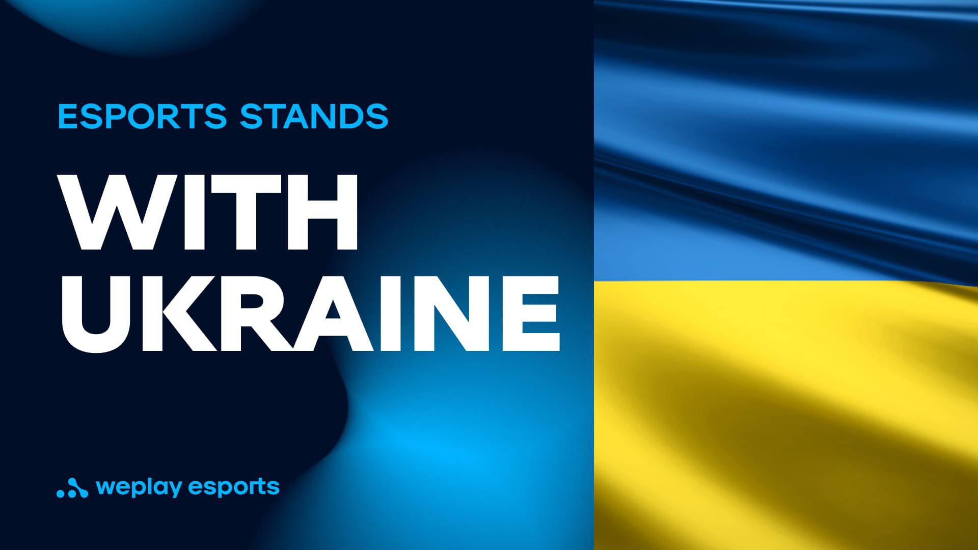 Esports stands with Ukraine. Credit: WePlay Holding