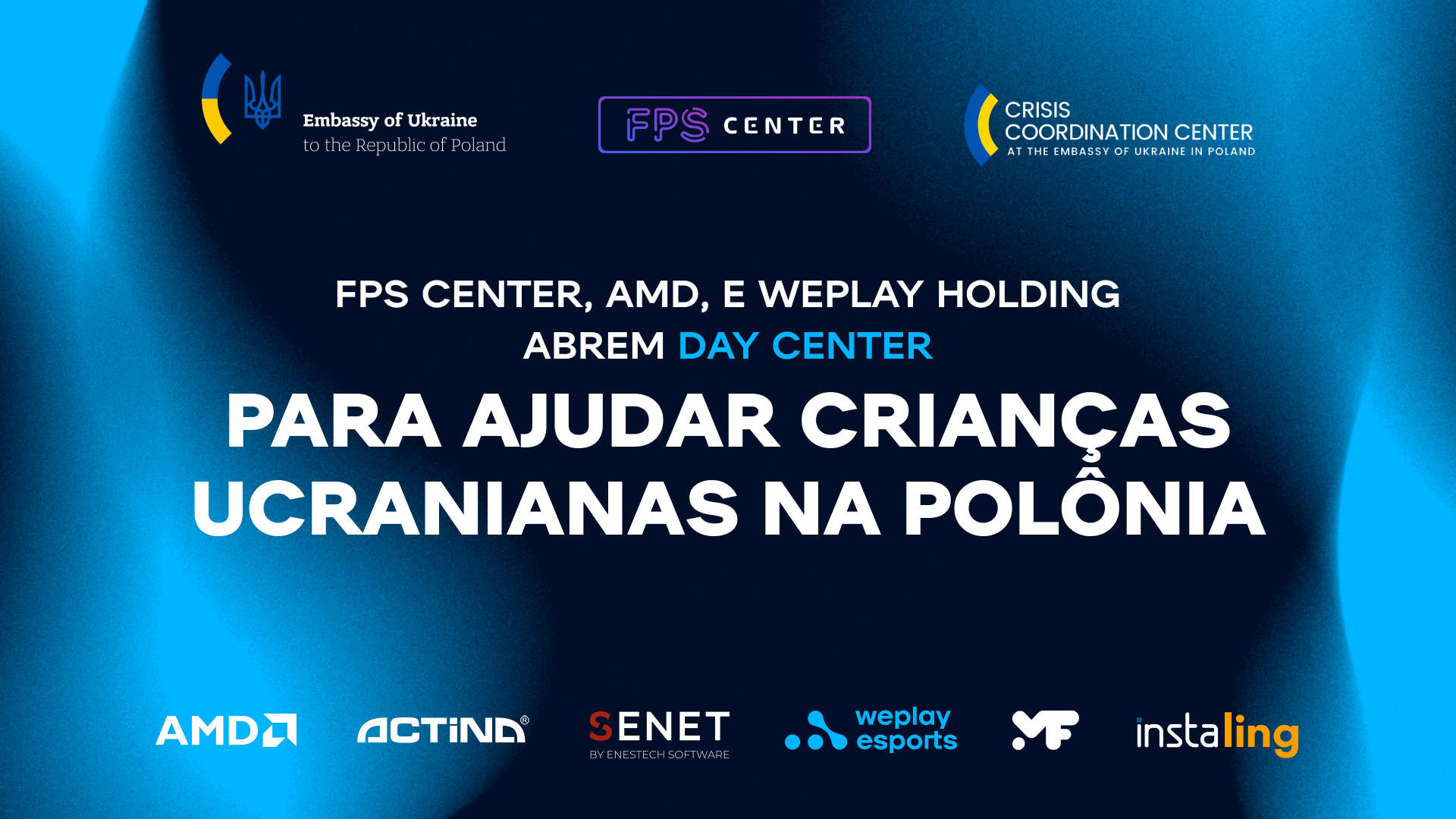 FPS Center, AMD, e WePlay Holding abrem Day Center para ajudar crianças ucranianas na Polônia. Imagem: WePlay Holding
