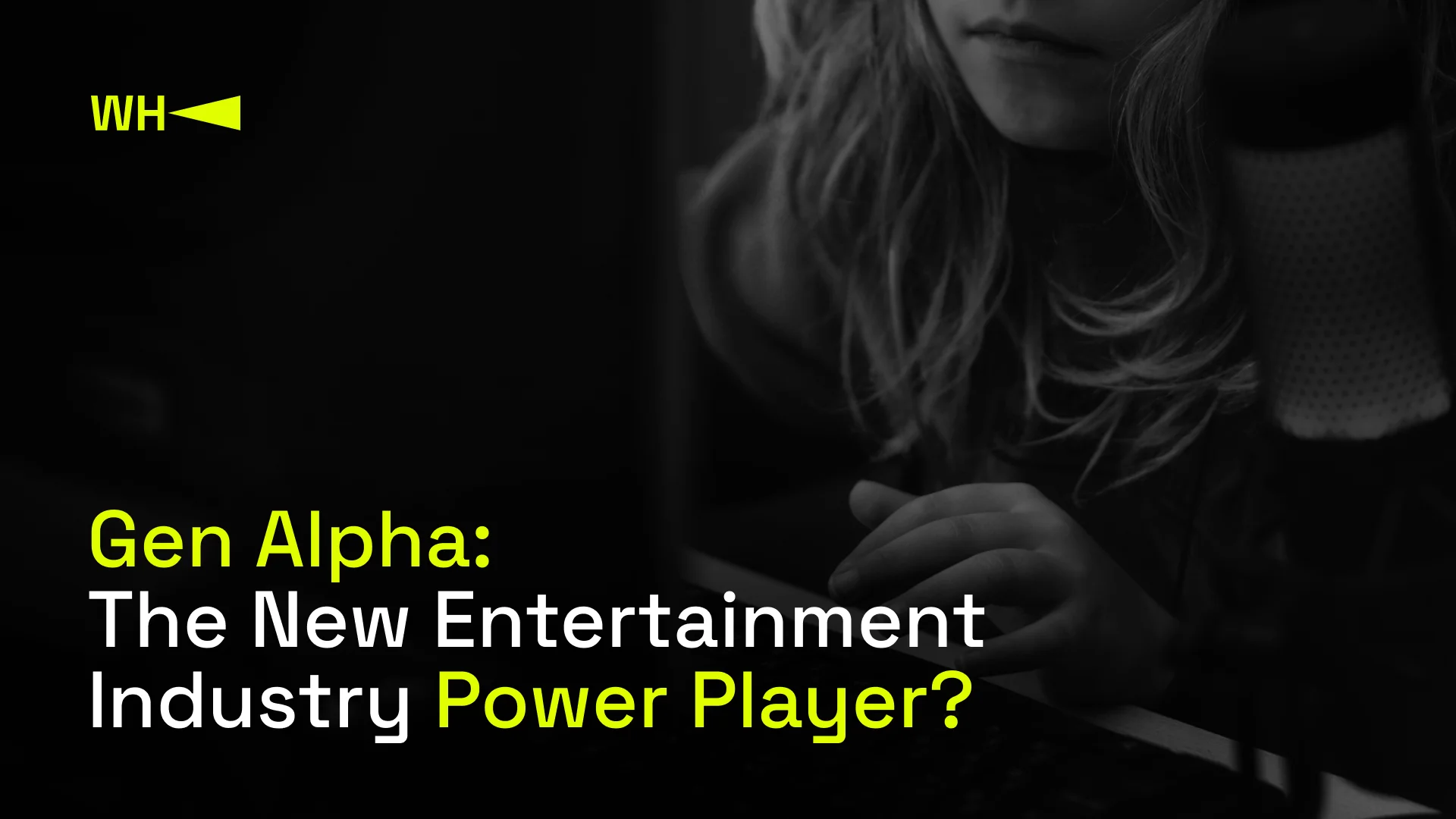Gen Alpha: The New Entertainment Industry Power Player?