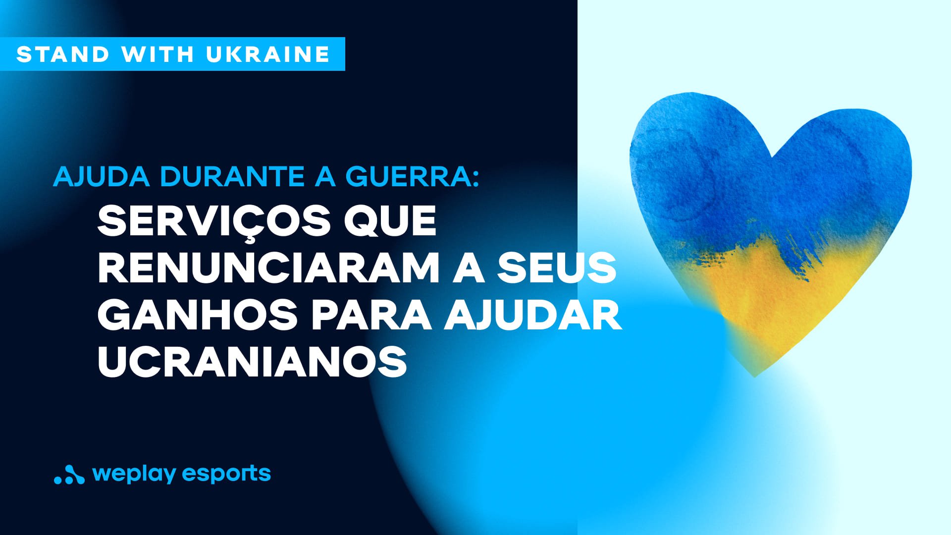 Ajuda durante a guerra: serviços que renunciaram a seus ganhos para ajudar ucranianos. Imagem: WePlay Holding
