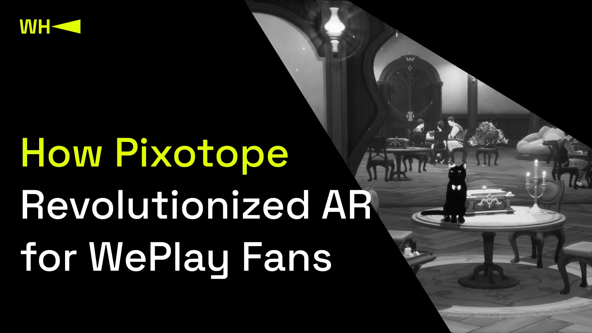 How Pixotope Revolutionized AR for WePlay Fans