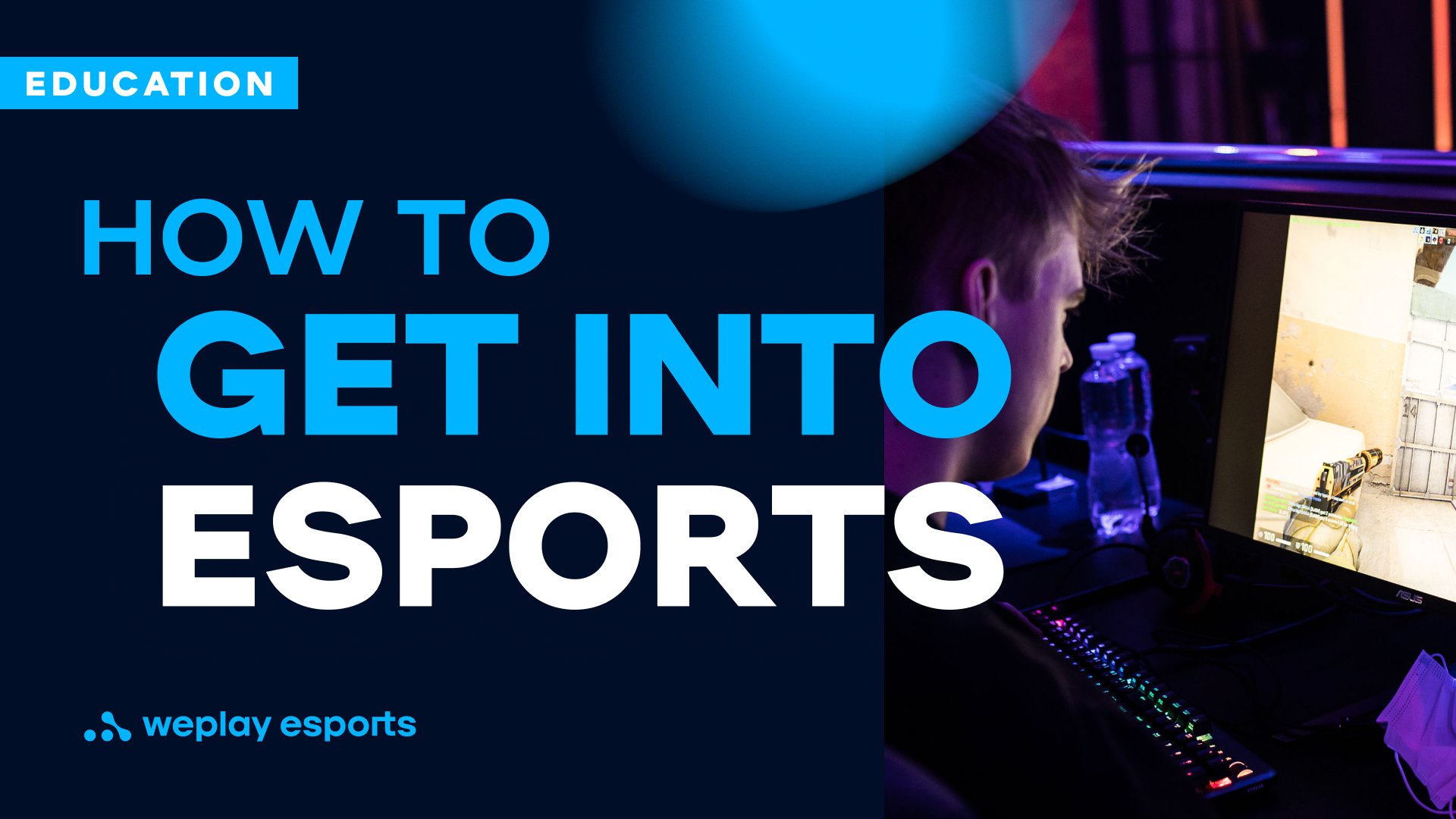 How to Get into Esports. Image: WePlay Holding