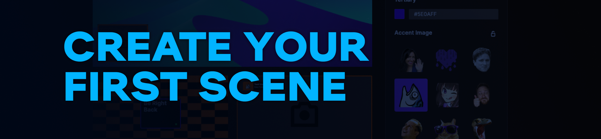 Create Your first scene!