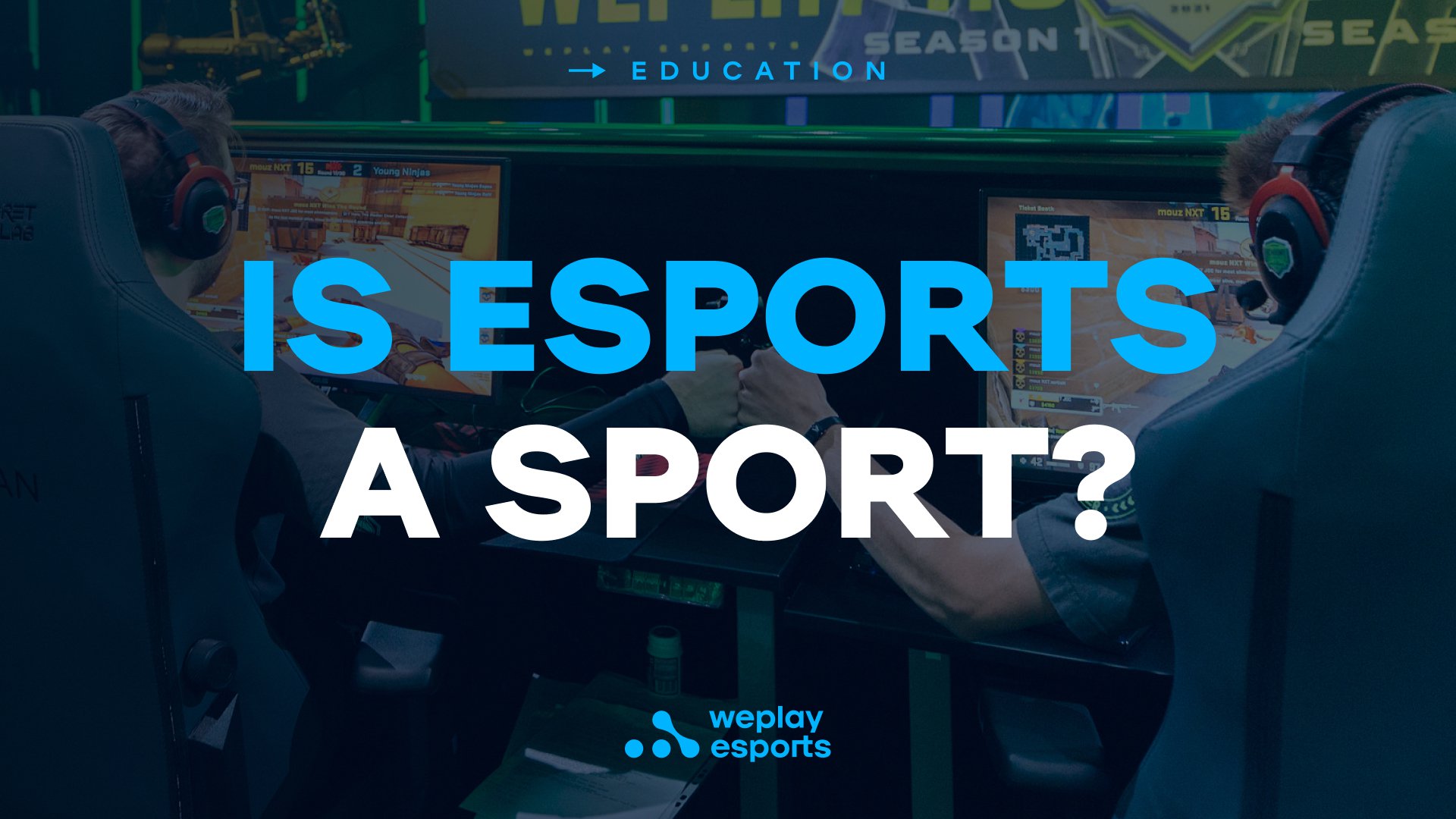 Esportes eletrônicos são considerados esportes? Imagem: WePlay Holding