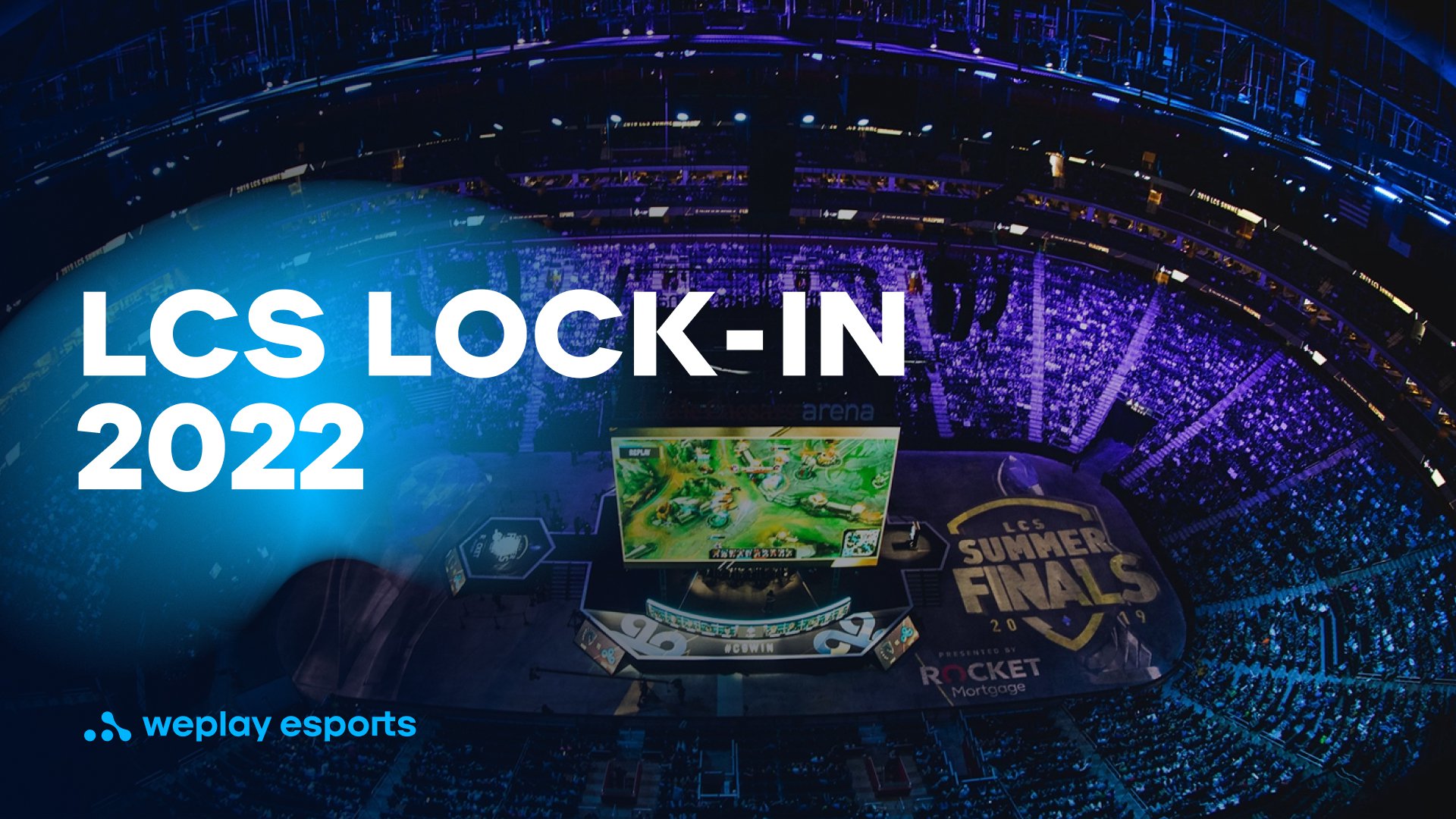 LCS Lock-In 2022. Credit: WePlay Holding