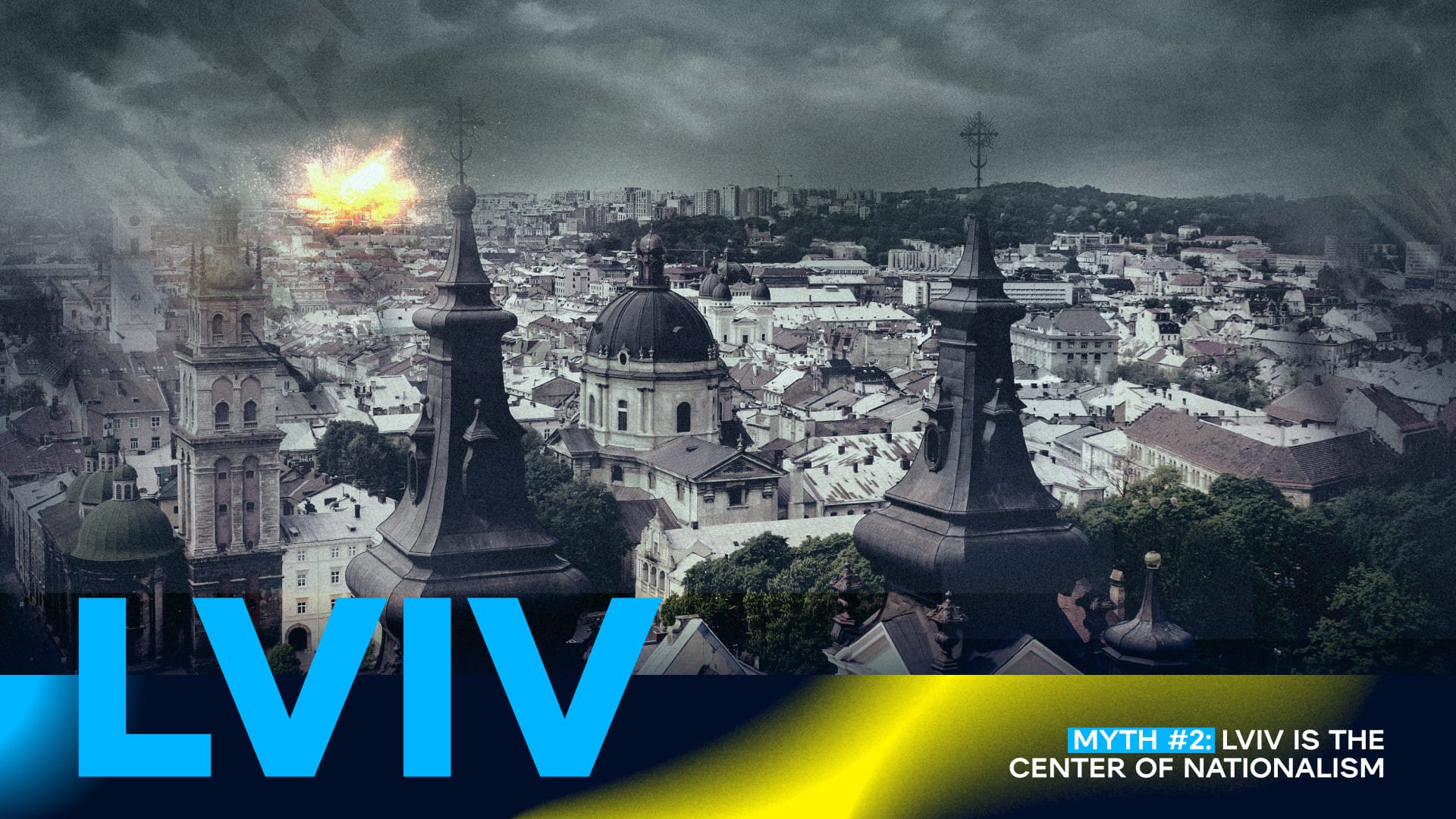 Myth 2. Lviv is a center of nationalism. Credit: WePlay Holding