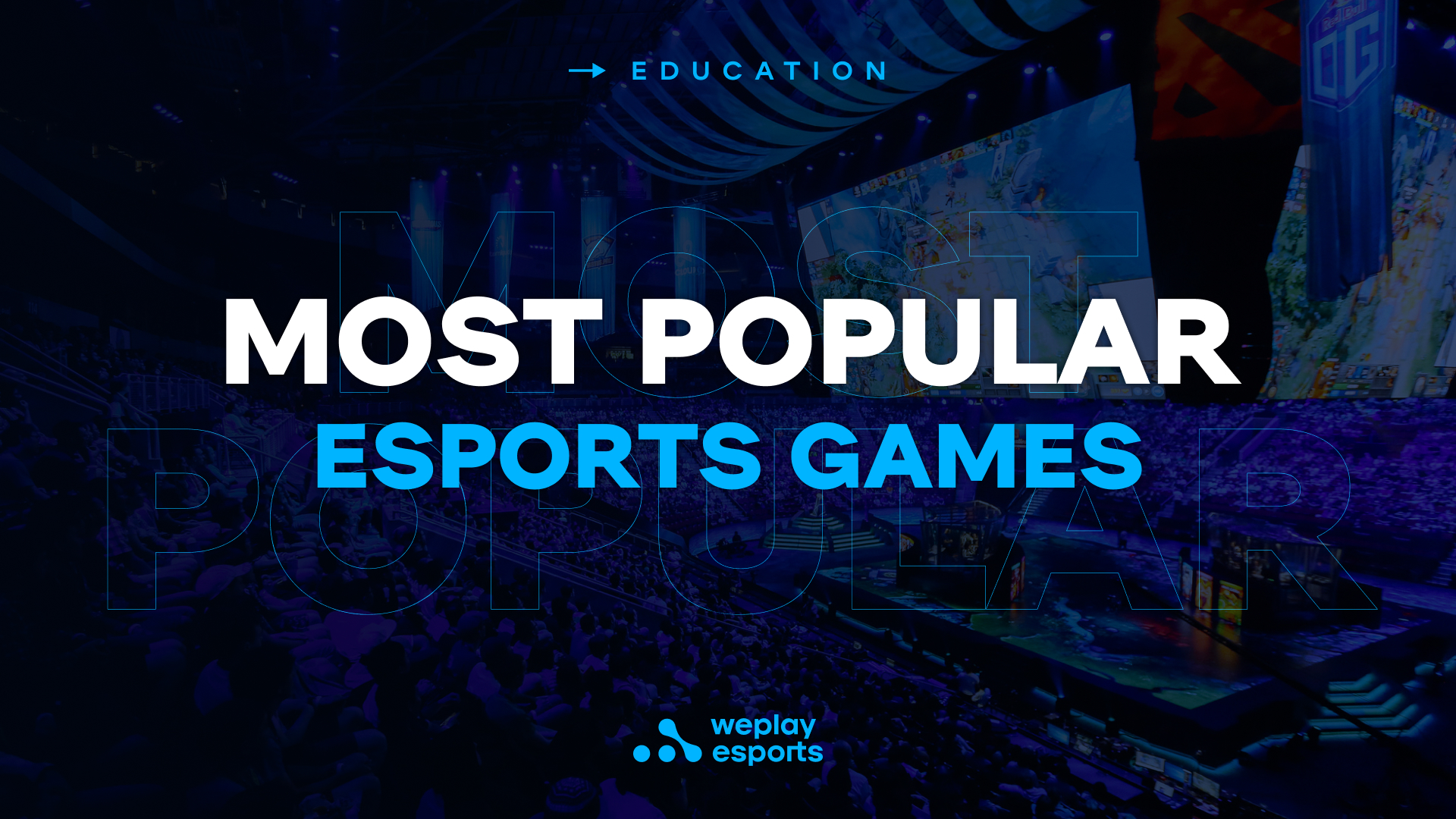 Seven Most Popular E-sport Games 