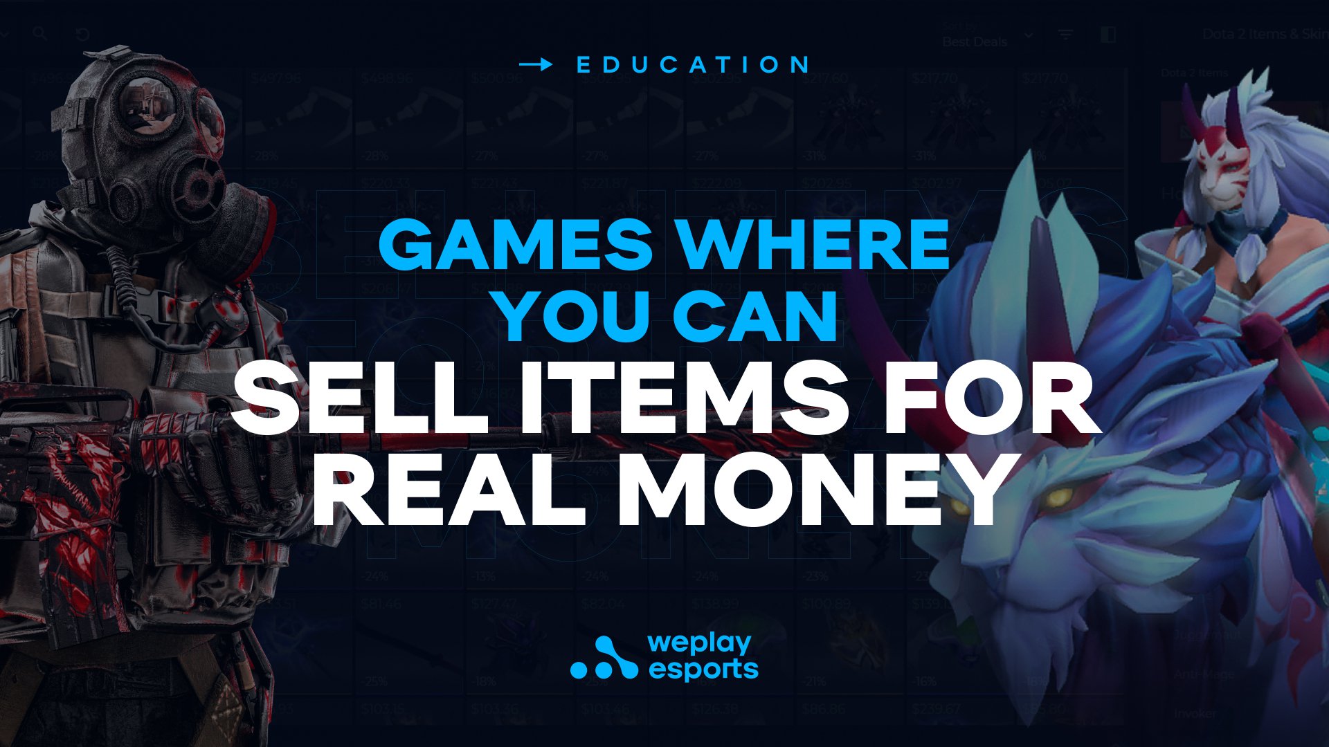 Games Where You Can Sell Items for Real Money. Image: WePlay Holding