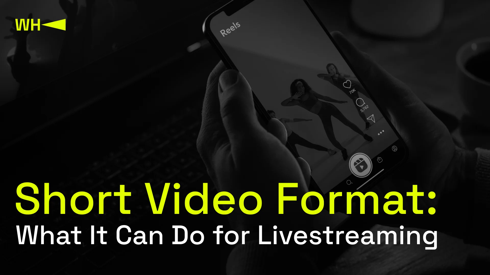 Short Video Format: What It Can Do for Livestreaming