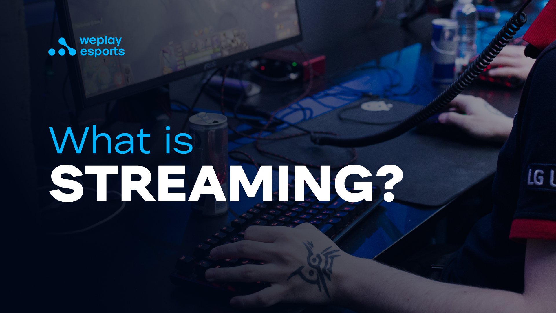 What is Streaming?