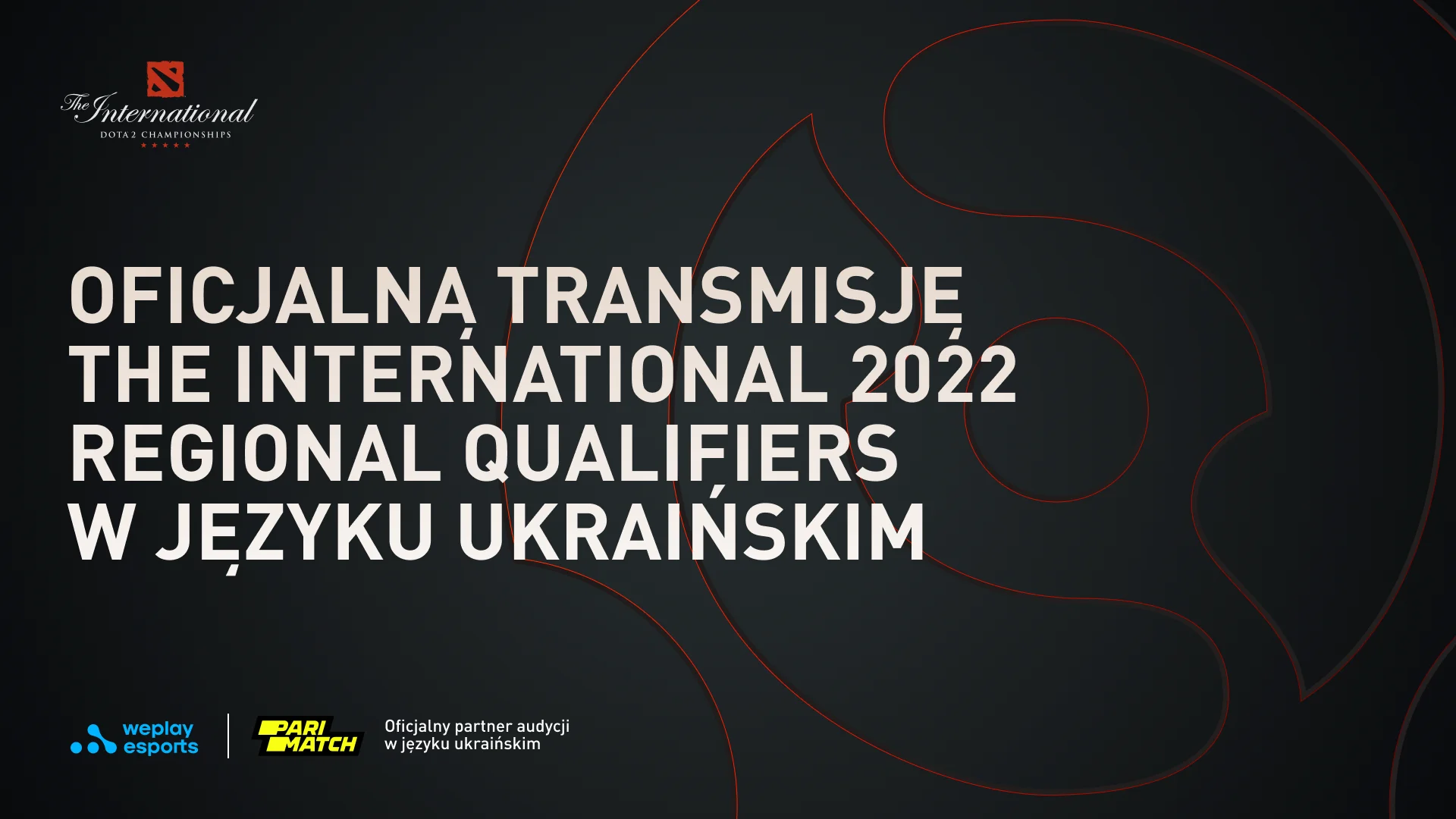 WePlay Esports przeprowadzi oficjalną transmisję The International 2022 Regional Qualifiers w języku ukraińskim. Obraz: WePlay Holding