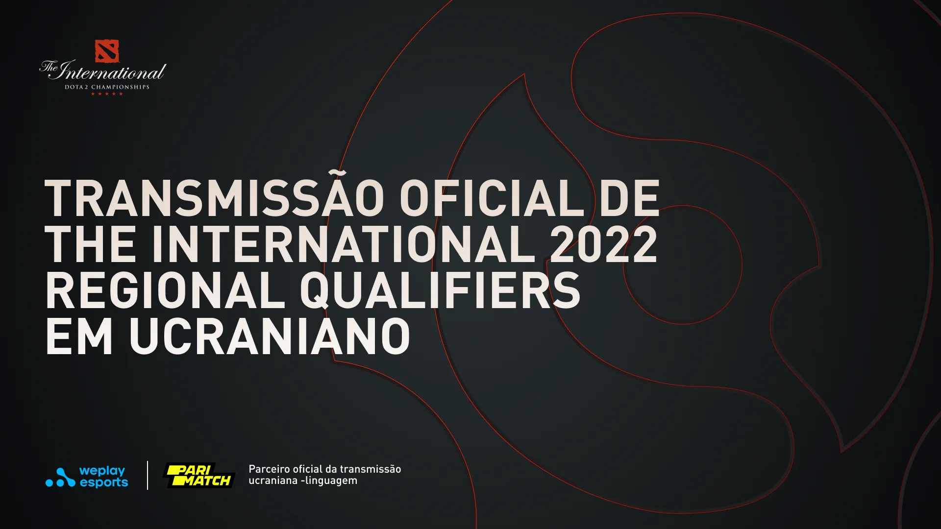 WePlay Esports realizará a transmissão oficial de The International 2022 Regional Qualifiers em ucraniano. Imagem: WePlay Holding