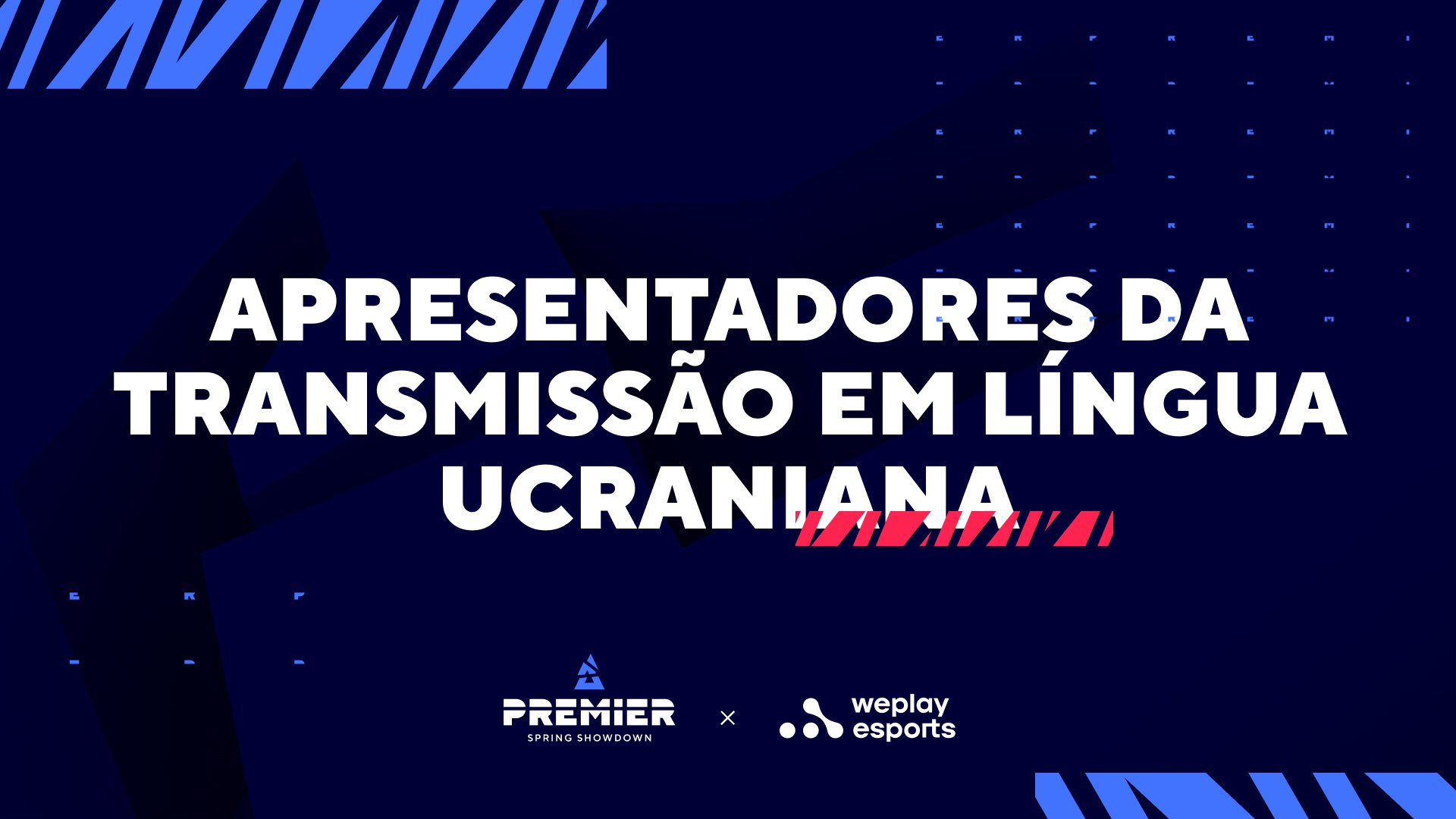 A equipe de talentos de língua ucraniana para o BLAST Premier 2022 Spring Final foi atualizada. Visual: WePlay Holding