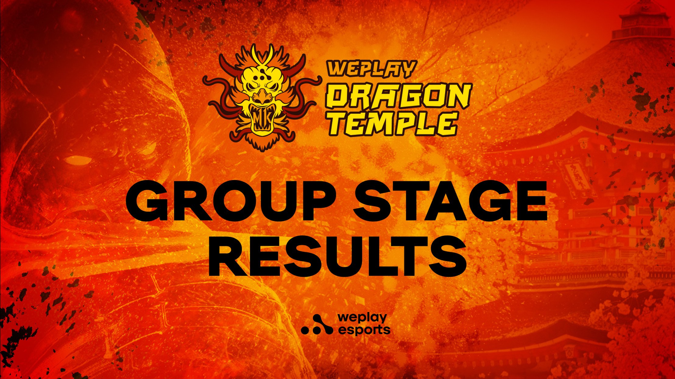WePlay Dragon Temple Group A Results