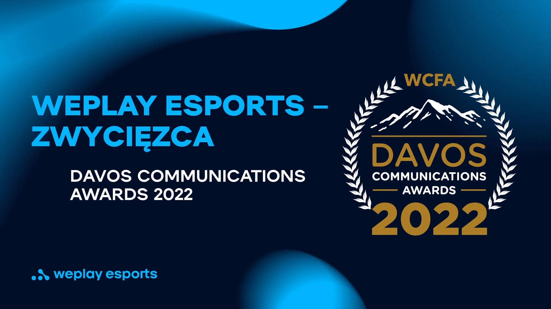 WePlay Esports – zwycięzca Davos Communications Awards 2022. Zdjęcie: WePlay Holding