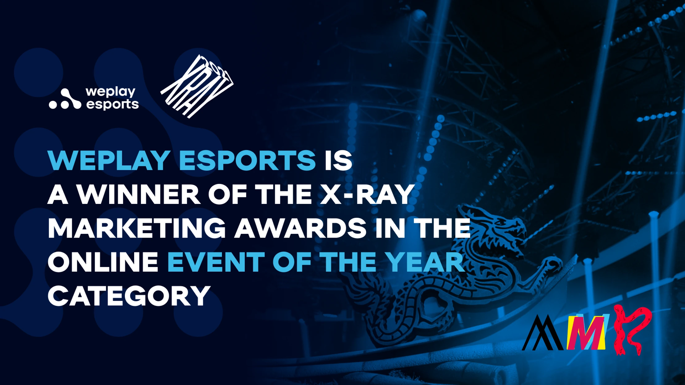 WePlay Esports is a winner of the X-Ray Marketing Awards