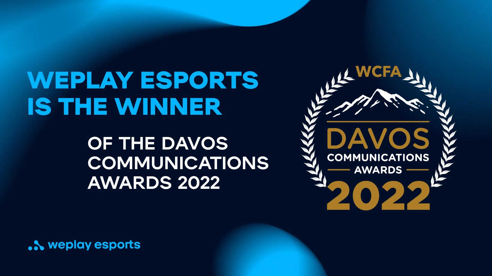 WePlay Esports is the winner of the Davos Communications Awards 2022. Image: WePlay Holding