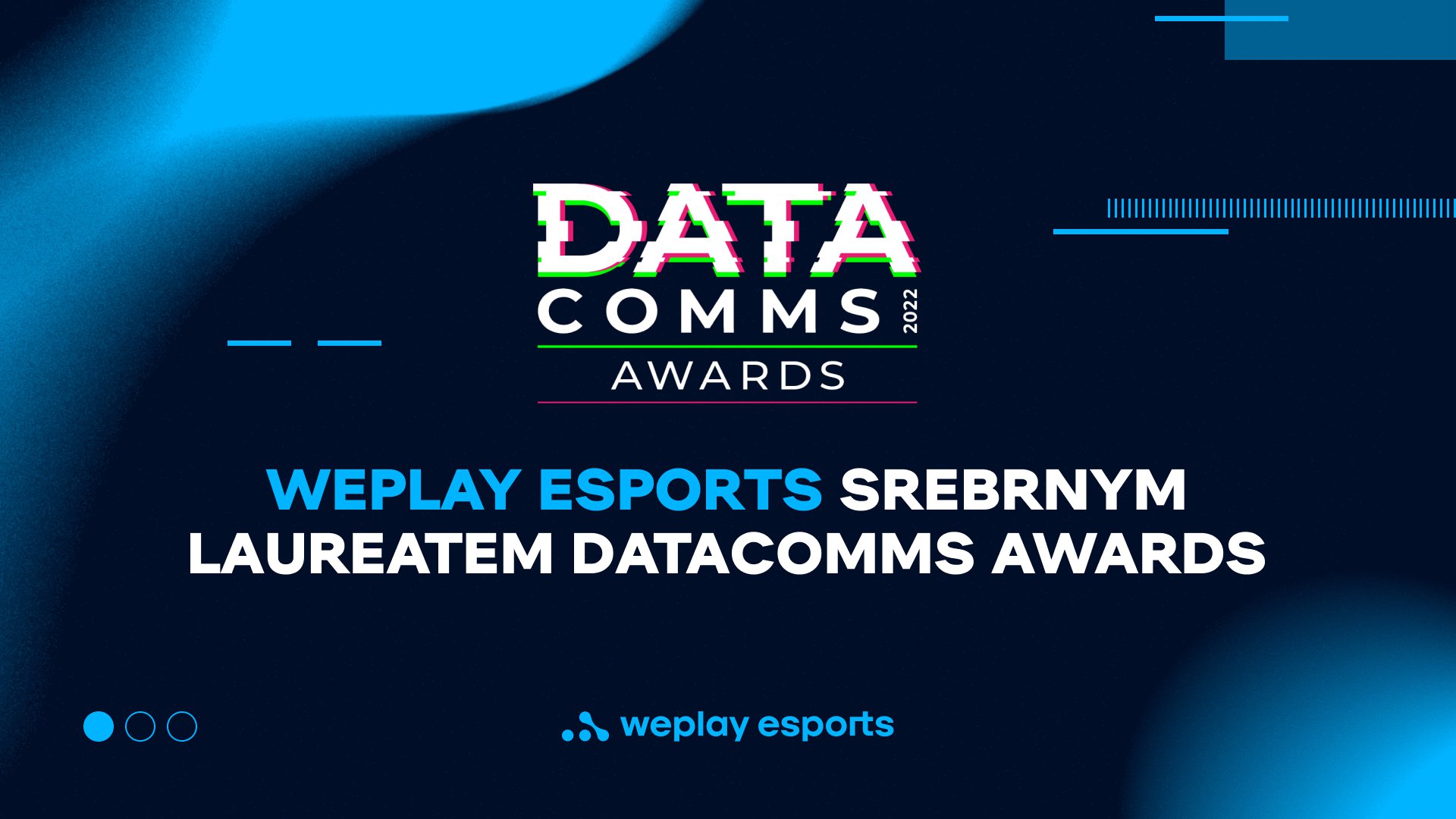 WePlay Esports srebrnym laureatem DataComms Awards. Zdjęcie: WePlay Holding