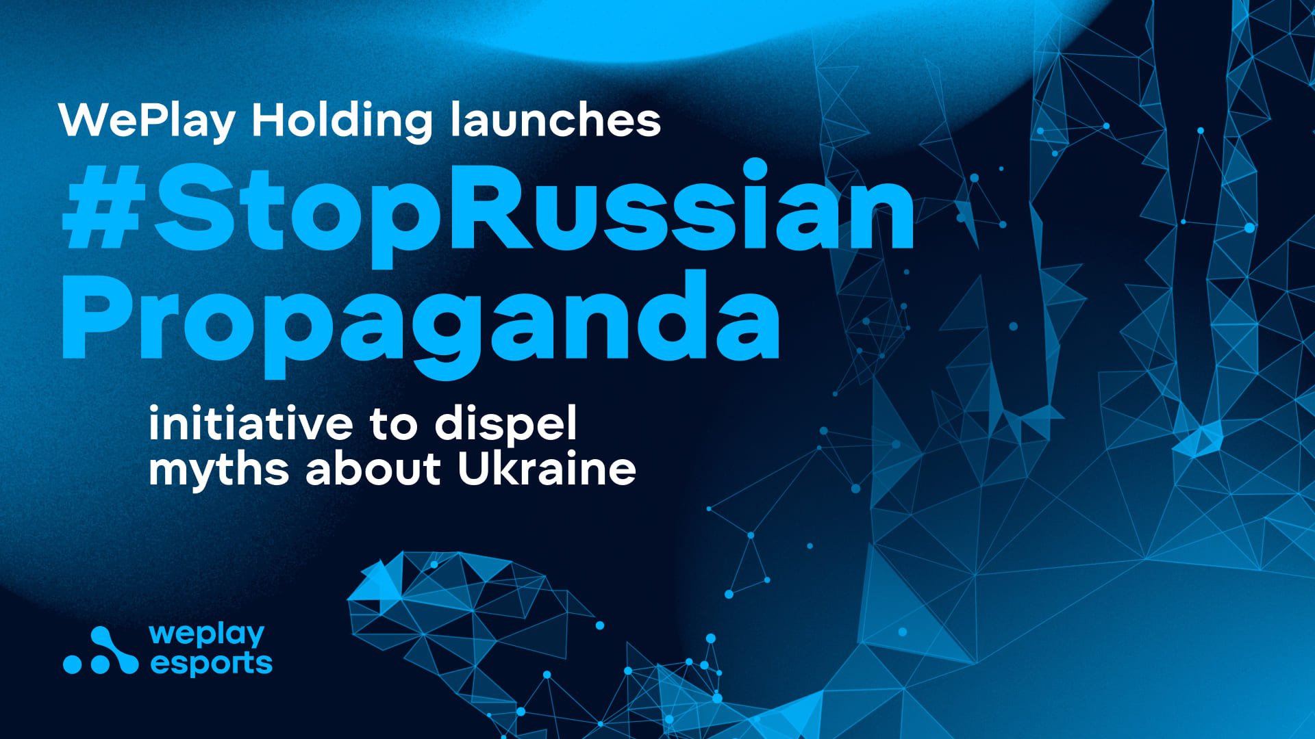 WePlay Holding launches #StopRussianPropaganda. Visual: WePlay Holding