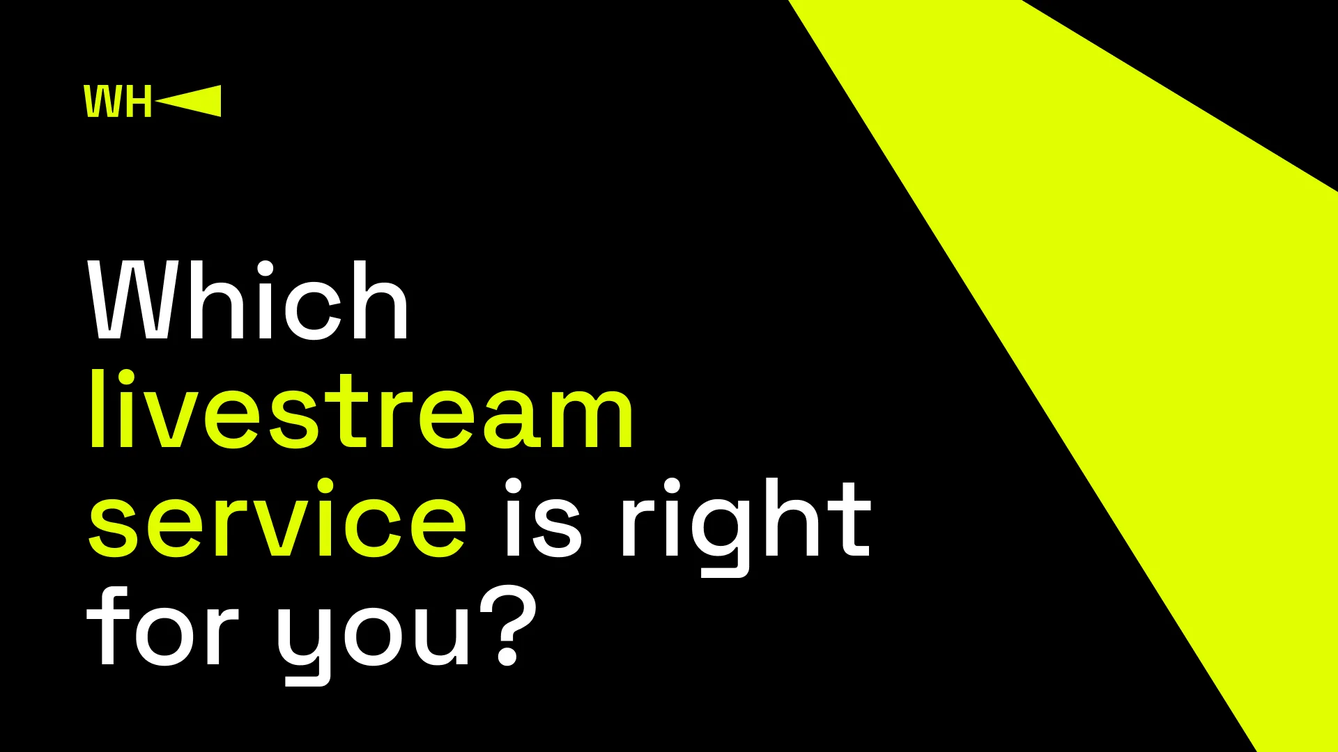 Which livestream service is right for you? Credit: WePlay Holding