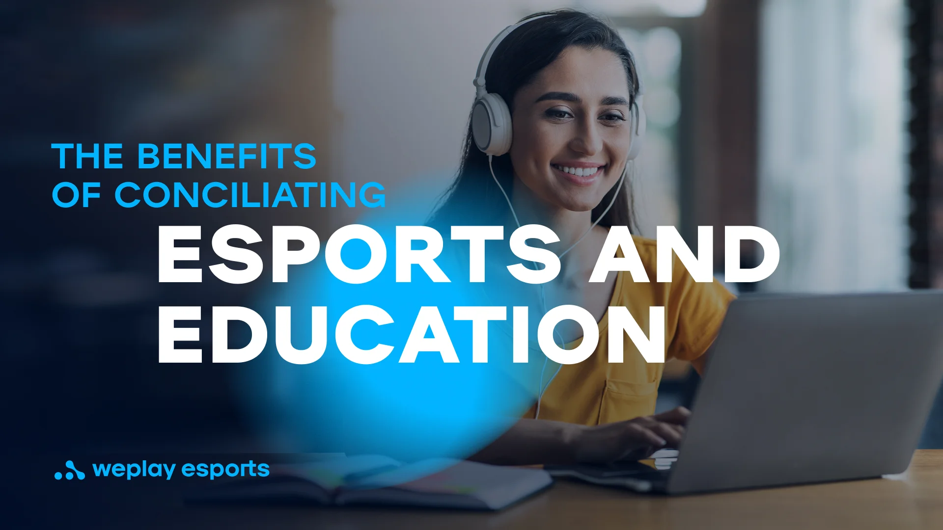 Why esports should be in schools the benefits of conciliating esports and education