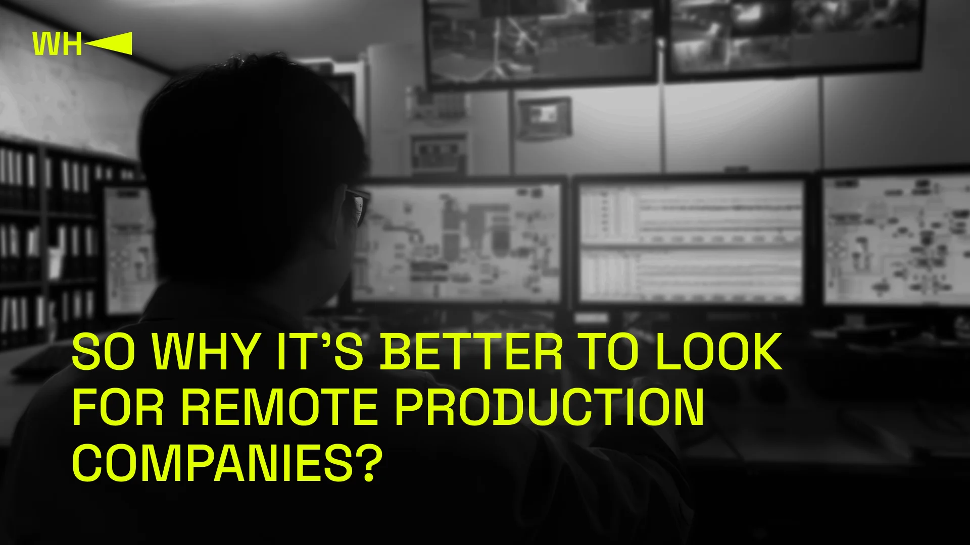 Why look for remote production companies? Credit: WePlay Holding