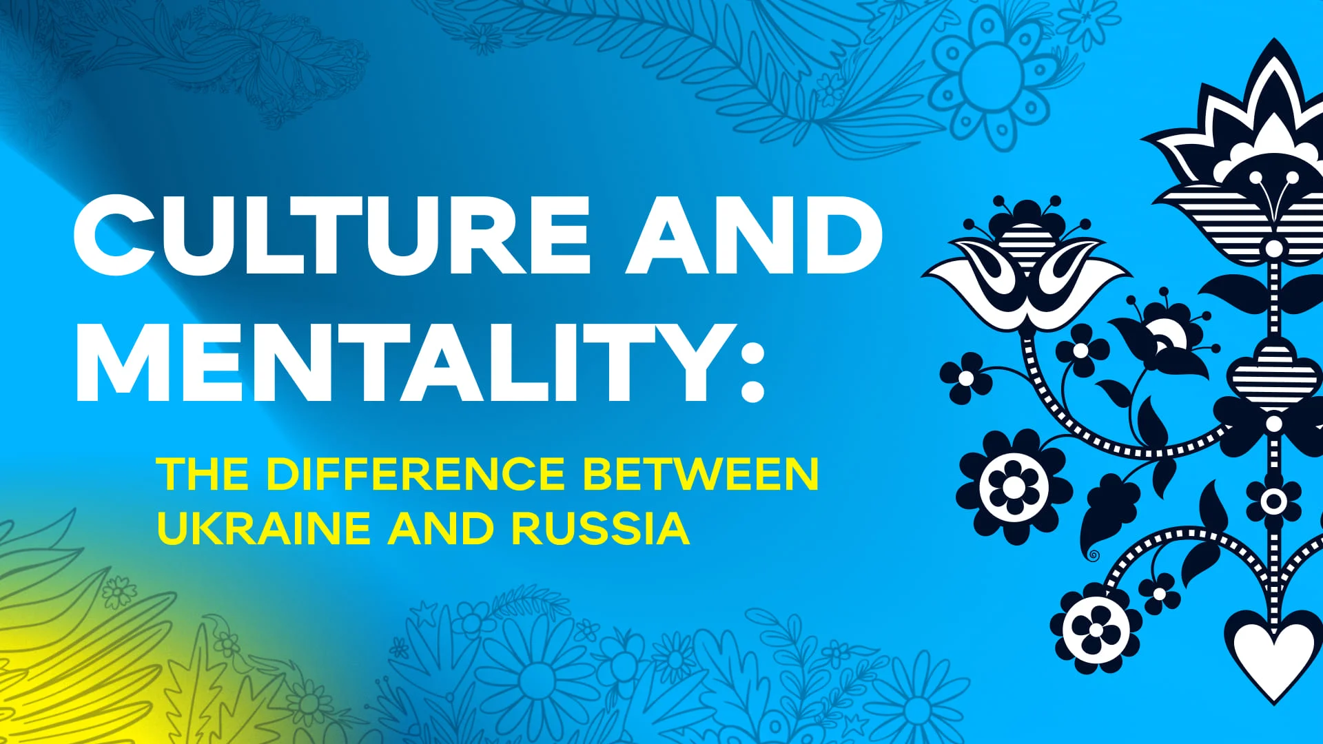 Culture and mentality: the difference between Ukraine and russia. Credit: WePlay Holding