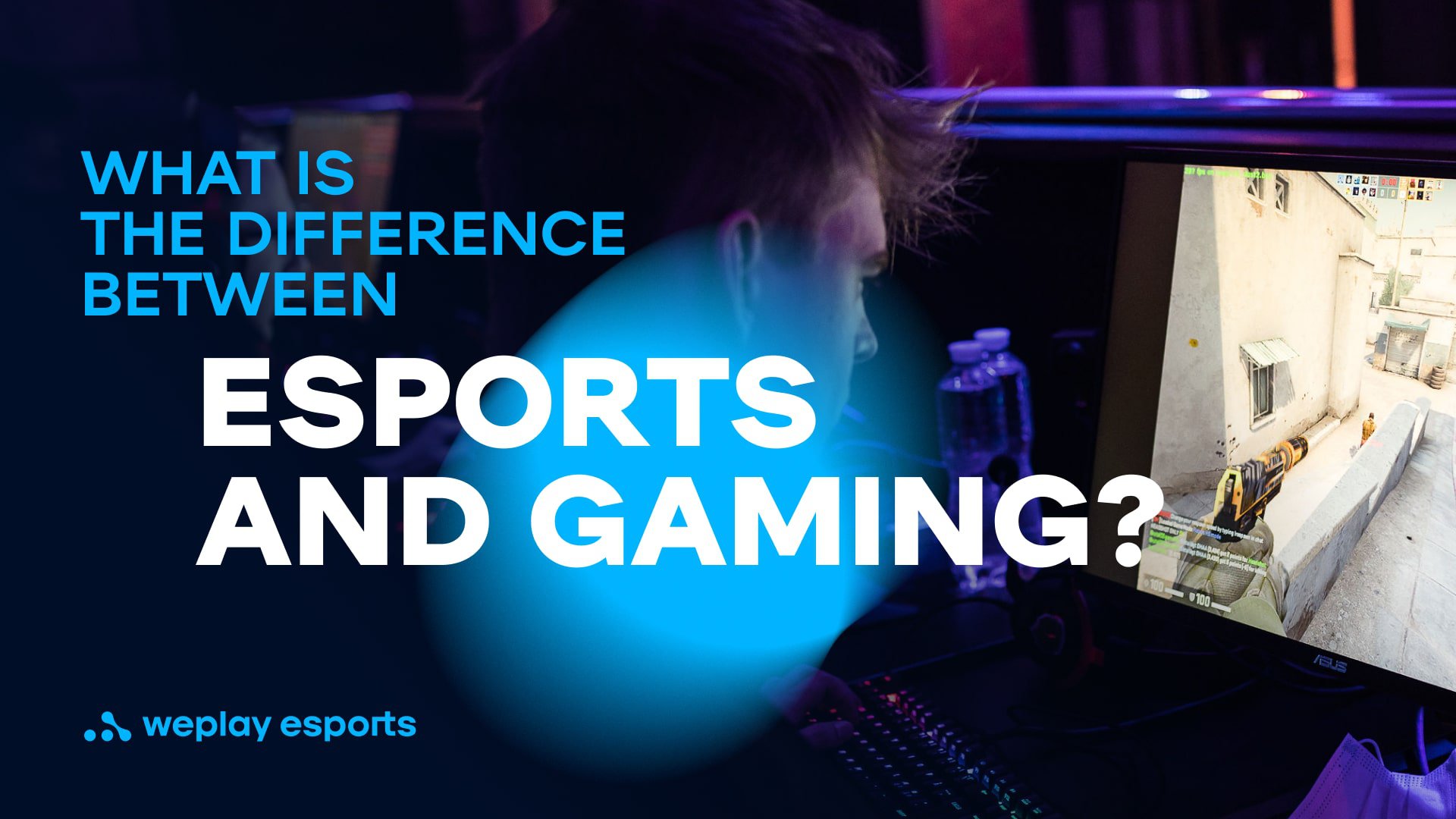 The Difference Between Esports and Gaming. Credit: WePlay Holding