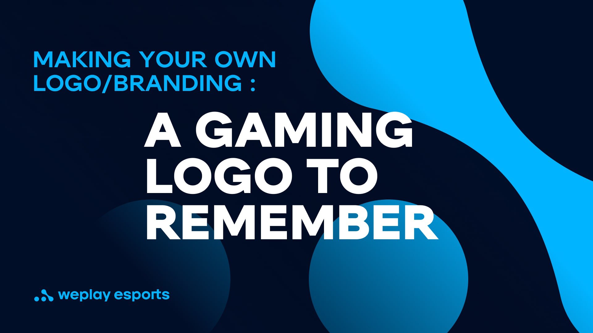 Making Your Own Logo. Credit: WePlay Holding