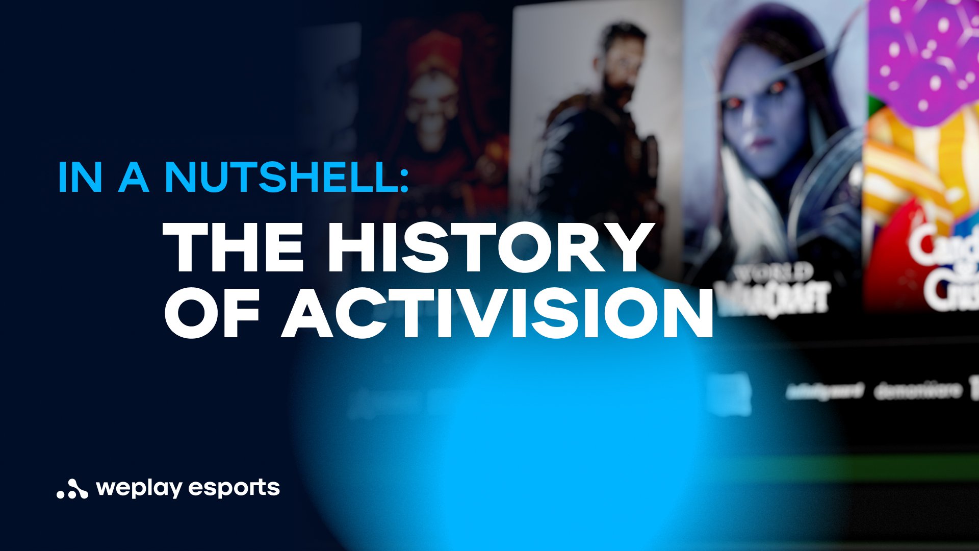 In a nutshell: the history of Activision. Credit: WePlay Holding