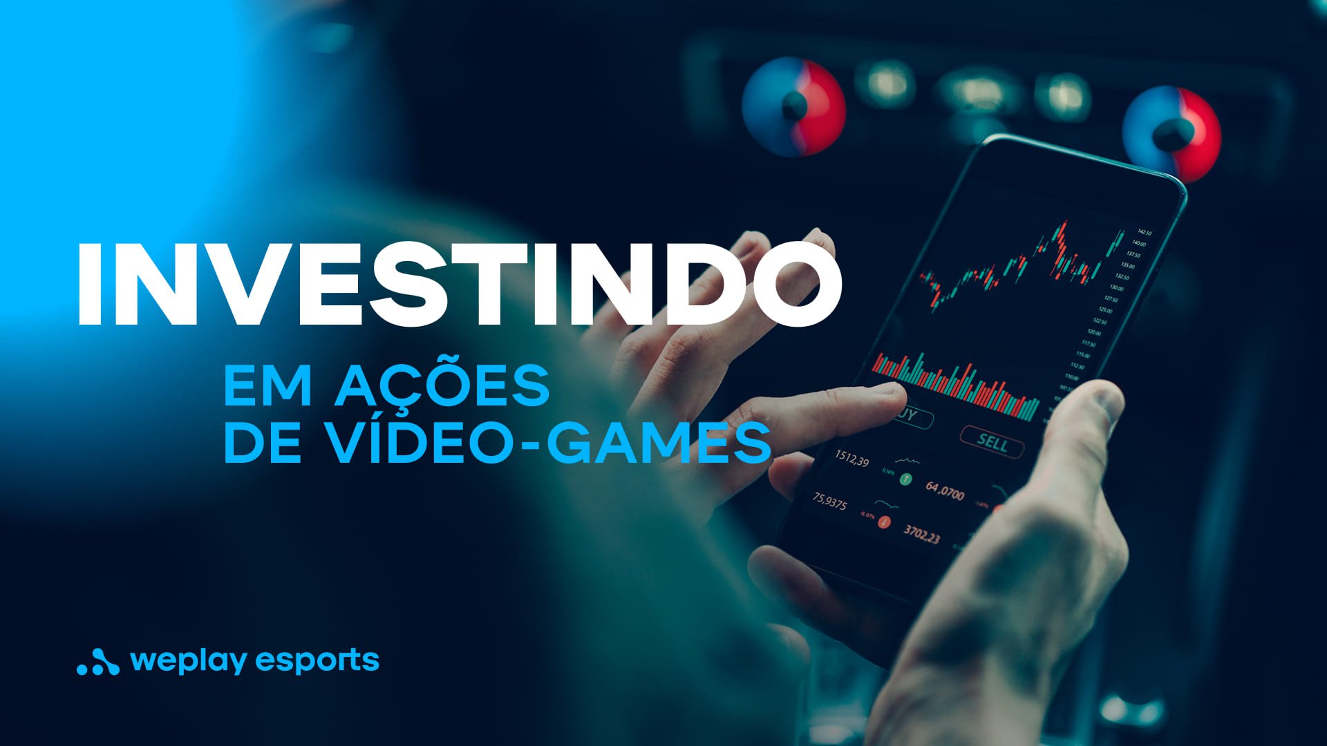 Investindo em ações de vídeo-games. Imagem: WePlay Holding