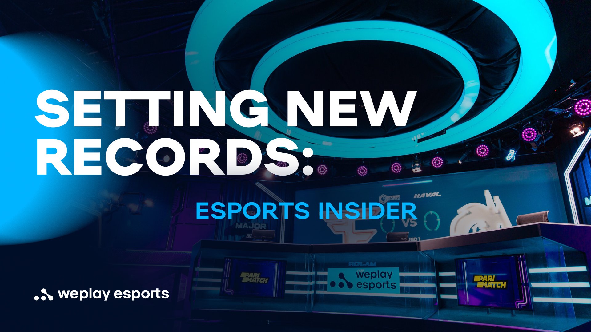 Setting new records: Esports Insider. Credit: WePlay Holding