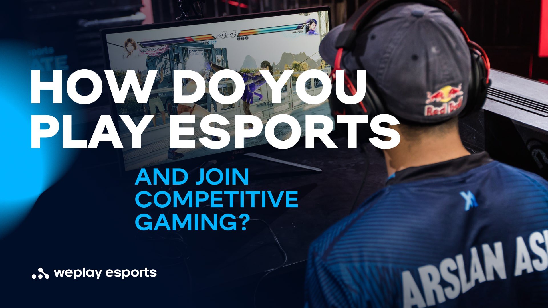 How Do You Play Esports. Credit: WePlay Holding