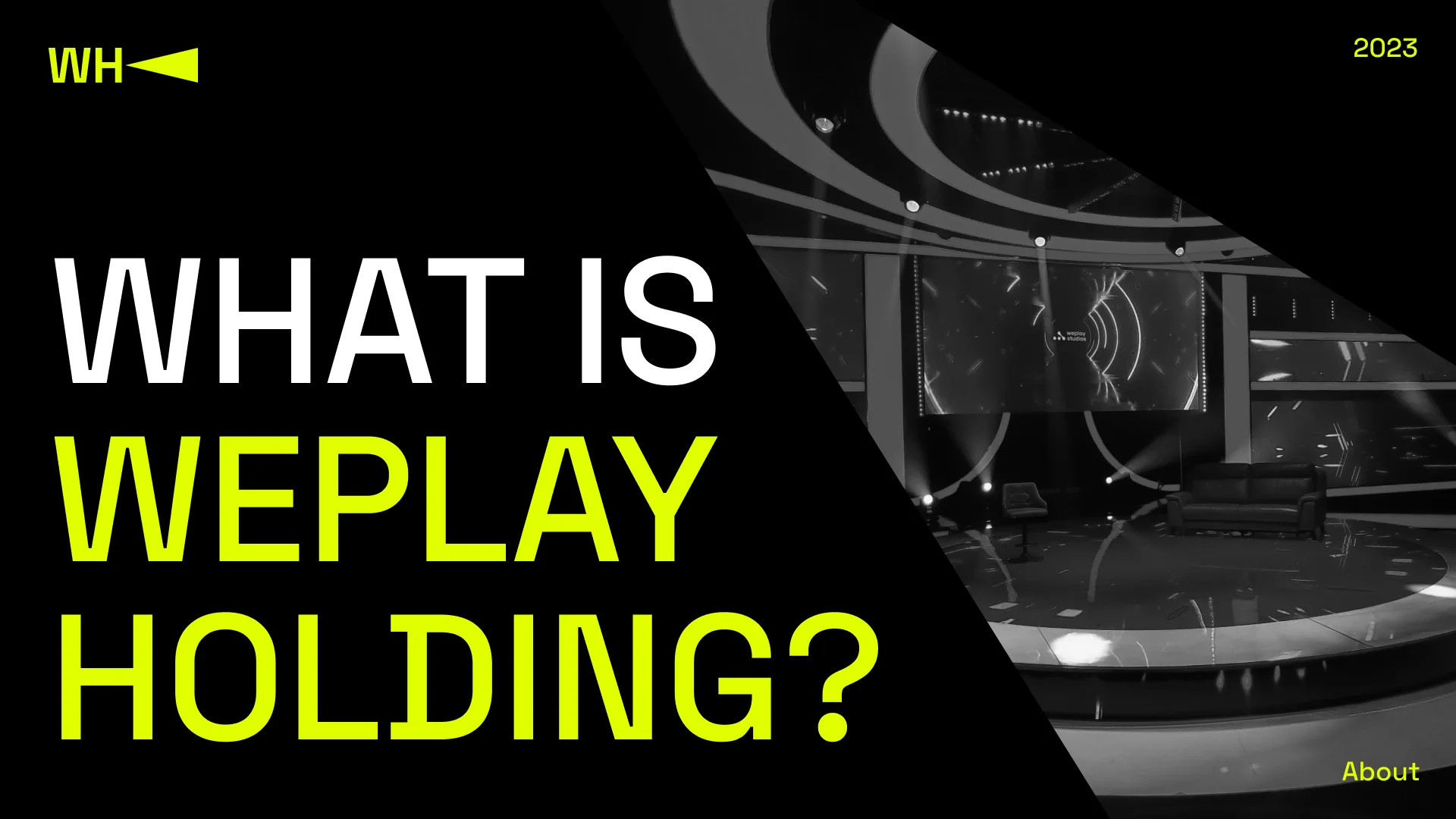 What is WePlay Holding?